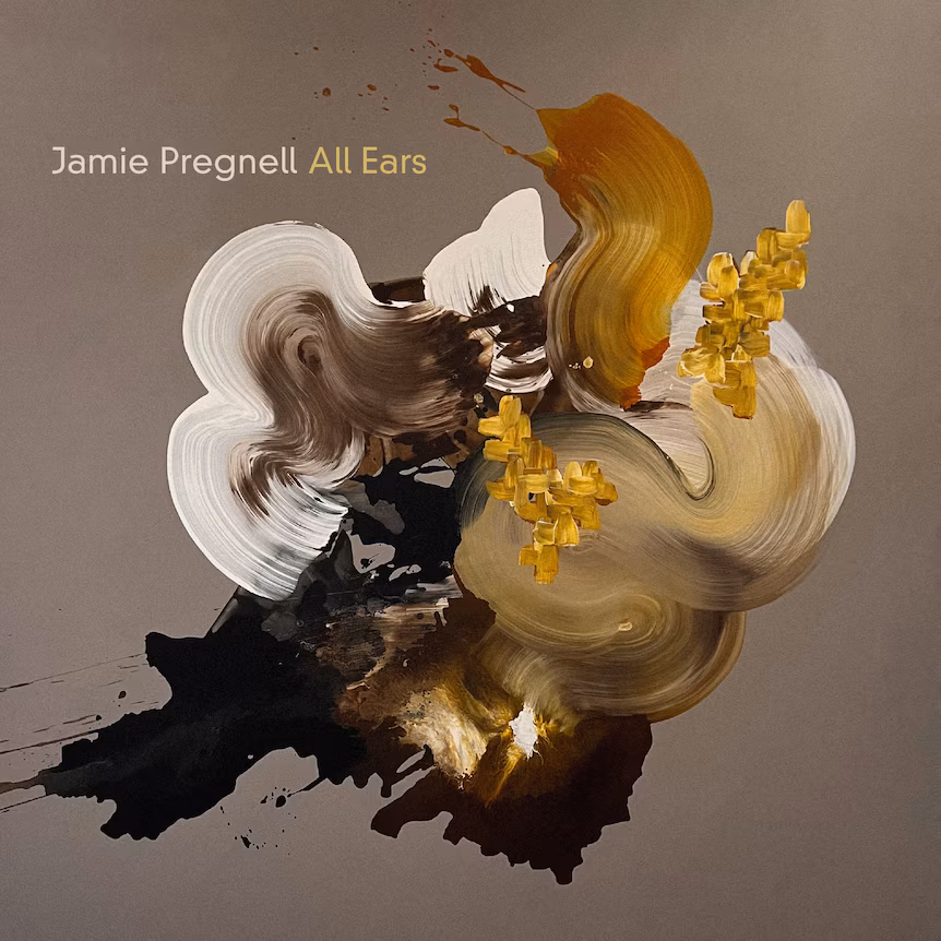 All Ears – Jamie Pregnell